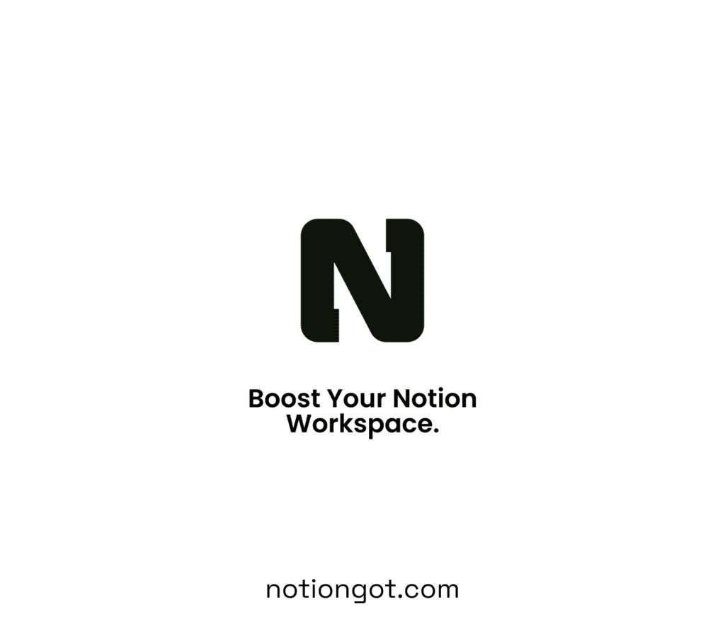 Introducing NotionGot: Unleash the Power of Notion for Ultimate Productivity
